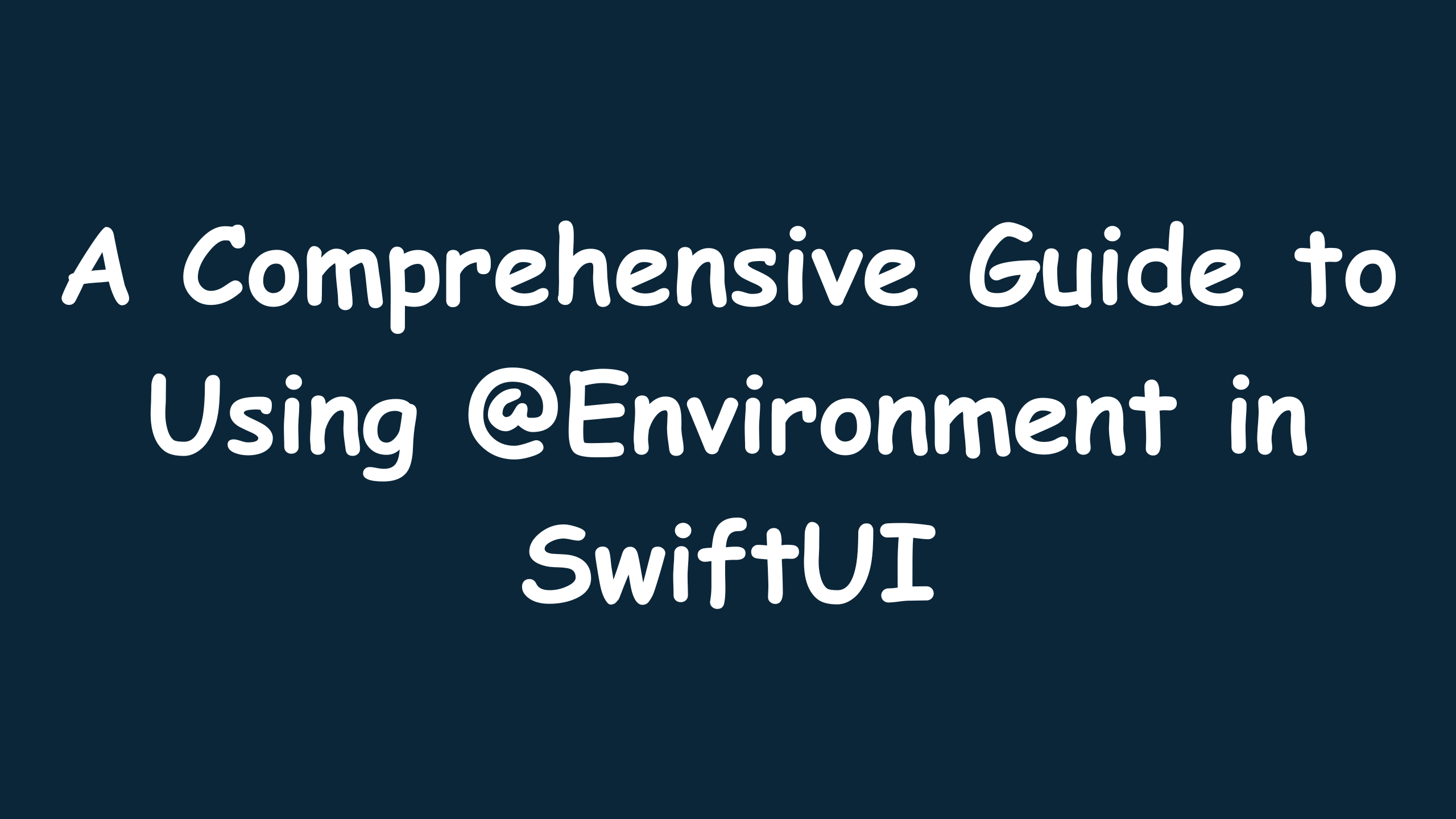 A Comprehensive Guide to Using @Environment in SwiftUI
